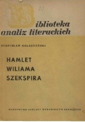 Okładka książki "Hamlet" Williama Szekspira Stanisław Helsztyński