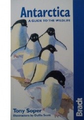 Okładka książki Antarctica: a guide to the wildlife