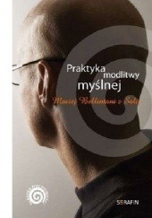 Okładka książki Praktyka modlitwy myślnej Maciej Bellintani z Salo