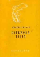 Okładka książki Czerwona lilia Anatole France