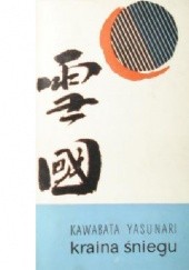 Okładka książki Kraina śniegu Yasunari Kawabata