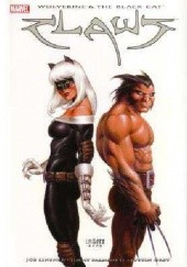 Okładka książki Claws Wolverine &amp; The Black Cat Justin Gray, Joseph Michael Linsner, Jimmy Palmiotti