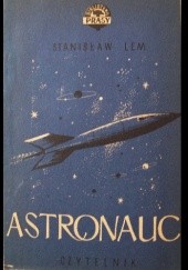 Okładka książki Astronauci, tom I Stanisław Lem