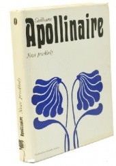 Okładka książki Guillaume Apollinaire Nowe Przekłady Guillaume Apollinaire