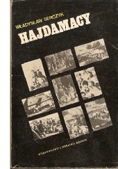 Okładka książki Hajdamacy Władysław Andrzej Serczyk