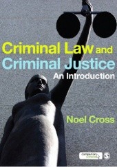 Criminal Law & Criminal Justice. An introduction