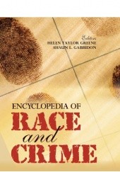 Okładka książki Encyclopedia of race and crime Shaun L. Gabbidon, Helen Taylor Greene