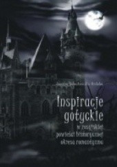 Inspiracje gotyckie w rosyjskiej powieści historycznej okresu romantyzmu