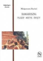 Okładka książki Ramakriszna. Filozof - mistyk - święty Małgorzata Ruchel