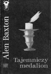 Okładka książki Tajemniczy medalion Alen Baxton