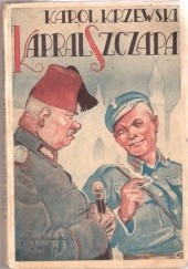 Okładka książki Kapral Szczapa Karol Lilienfeld-Krzewski