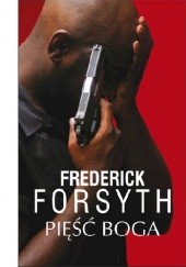 Okładka książki Pięść Boga Frederick Forsyth