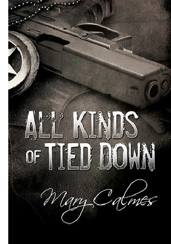 all kinds of tied down mary calmes