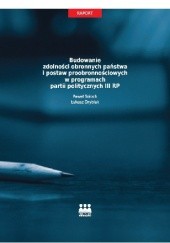 Okładka książki Budowanie zdolności obronnych państwa i postaw proobronnościowych Paweł Soloch