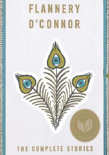 Okładka książki The Complete Stories Flannery O'Connor