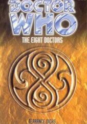 Okładka książki Doctor who. The Eight Doctors Terrance Dicks