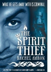 Okładka książki The Spirit Thief (The Legend of Eli Monpress #1) Rachel Aaron