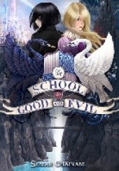 Okładka książki The School for Good and Evil Soman Chainani