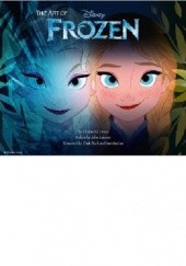 Okładka książki The Art of Frozen Chris Buck, John Lasseter, Jennifer Lee, Charles Solomon