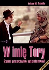 W imię Tory. Żydzi przeciwko syjonizmowi