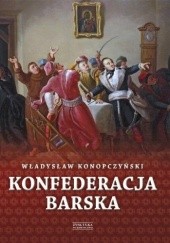 Okładka książki Konfederacja barska, tom 1 Władysław Konopczyński