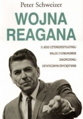 Okładka książki Wojna Reagana Peter Schweizer