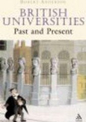 Okładka książki British Universities Past & Present Robert Woodruff Anderson