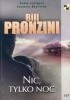 Okładka książki Nic, tylko noc Bill Pronzini