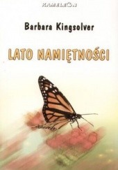Okładka książki Lato namiętności Barbara Kingsolver