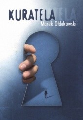 Okładka książki Kuratela Marek Ołdakowski