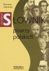 Okładka książki Podręczny słownik pisarzy polskich Krystyna Jakowska