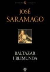 Okładka książki Baltazar i Blimunda José Saramago