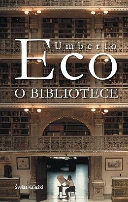 O bibliotece Umberto Eco