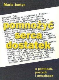 Okładka książki Pomnożyć serca dostatek Maria Jentys-Borelowska