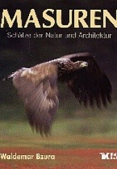 Okładka książki Mazury. Skarby przyrody i architektury (wersja niemiecka) Waldemar Bzura, Jerzy Kruszelnicki