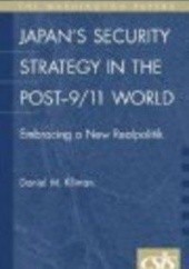 Okładka książki Japan's Security Strategy in the Post 9/11 World D. Kliman