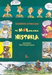 Okładka książki Pomolowana historia. Opowieści Moli Książkowych Kazimierz Szymeczko
