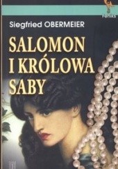 Okładka książki Salomon i królowa Saby Siegfried Obermeier