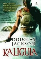 Okładka książki Kaligula Douglas Jackson
