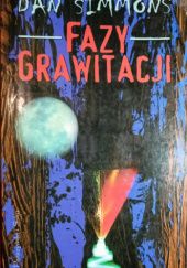 Okładka książki Fazy grawitacji Dan Simmons