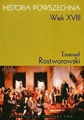 Okładka książki Historia powsz.w.XVIII Emanuel Rostworowski