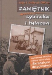 Okładka książki Pamiętnik sybiraka i tułacza Łucjan Z. Królikowski