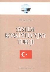 Okładka książki System konstytucyjny Turcji Adam Szymański