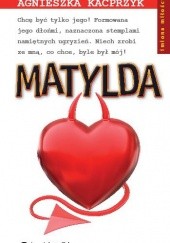 Okładka książki Matylda Agnieszka Kacprzyk