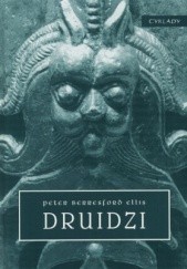 Okładka książki Druidzi Peter Berresford Ellis