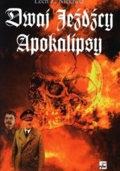 Okładka książki Dwaj jeźdźcy apokalipsy Lech Niekrasz