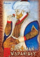 Okładka książki Sulejman II Wspaniały Jerzy S. Łątka