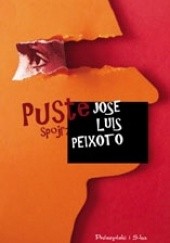Okładka książki Puste spojrzenie José Luís Peixoto