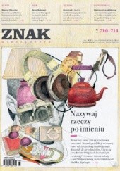Miesięcznik „ZNAK”, lipiec - sierpień 2014, nr 710-711