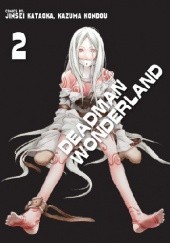 Okładka książki Deadman Wonderland #2 Jinsei Kataoka, Kazuma Kondou